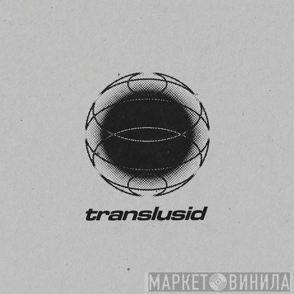 Translusid - Винил CD и Кассеты лейбла Translusid на сайте МаркетВинила