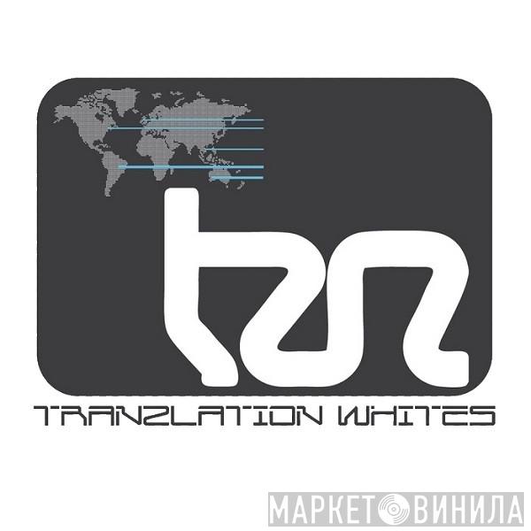 Tranzlation Whites - Винил CD и Кассеты лейбла Tranzlation Whites на сайте МаркетВинила