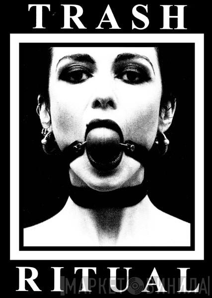 Trash Ritual - Винил CD и Кассеты лейбла Trash Ritual на сайте МаркетВинила