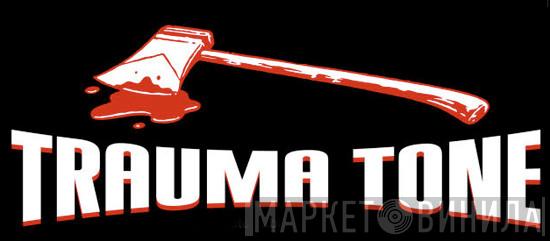 Trauma Tone Recordings - Винил CD и Кассеты лейбла Trauma Tone Recordings на сайте МаркетВинила