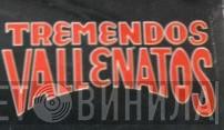 Tremendos Vallenatos - Винил CD и Кассеты лейбла Tremendos Vallenatos на сайте МаркетВинила