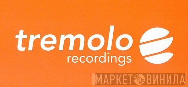 Tremolo - Винил CD и Кассеты лейбла Tremolo на сайте МаркетВинила