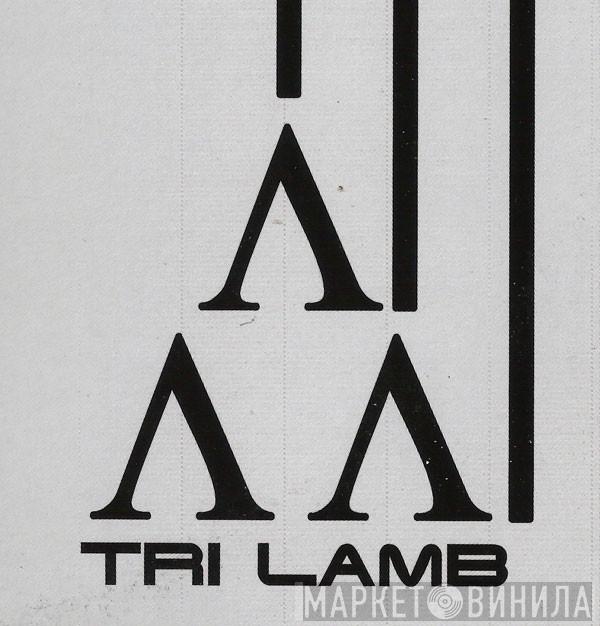 Tri Lamb - Винил CD и Кассеты лейбла Tri Lamb на сайте МаркетВинила