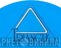 Triangle  - Винил CD и Кассеты лейбла Triangle (2) на сайте МаркетВинила