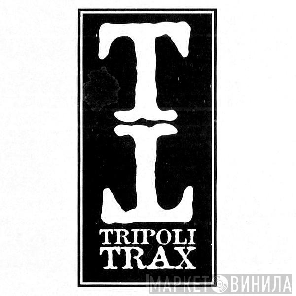 Tripoli Trax - Винил CD и Кассеты лейбла Tripoli Trax на сайте МаркетВинила