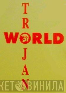 Trojan World - Винил CD и Кассеты лейбла Trojan World на сайте МаркетВинила