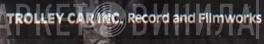 Trolley Car Inc. - Винил CD и Кассеты лейбла Trolley Car Inc. на сайте МаркетВинила