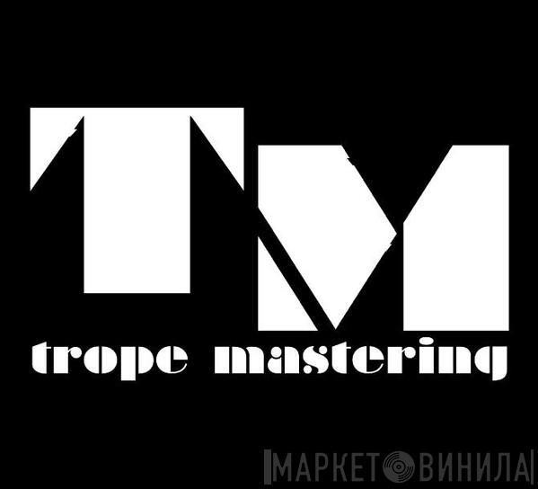 Trope Mastering - Винил CD и Кассеты лейбла Trope Mastering на сайте МаркетВинила