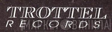 Trottel Records - Винил CD и Кассеты лейбла Trottel Records на сайте МаркетВинила