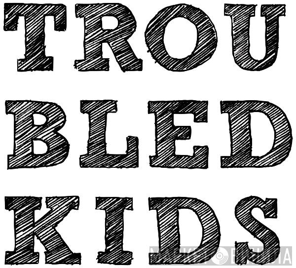 Troubled Kids - Винил CD и Кассеты лейбла Troubled Kids на сайте МаркетВинила