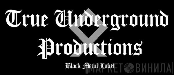 True Underground Productions - Винил CD и Кассеты лейбла True Underground Productions на сайте МаркетВинила