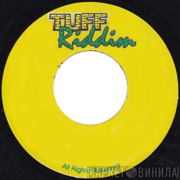 Tuff Riddim - Винил CD и Кассеты лейбла Tuff Riddim на сайте МаркетВинила