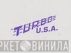 Turbo U.S.A. - Винил CD и Кассеты лейбла Turbo U.S.A. на сайте МаркетВинила