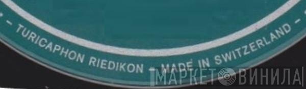 Turicaphon Riedikon - Винил CD и Кассеты лейбла Turicaphon Riedikon на сайте МаркетВинила