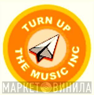 Turn Up The Music Inc. - Винил CD и Кассеты лейбла Turn Up The Music Inc. на сайте МаркетВинила