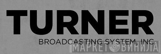 Turner Broadcasting System, Inc. - Винил CD и Кассеты лейбла Turner Broadcasting System, Inc. на сайте МаркетВинила