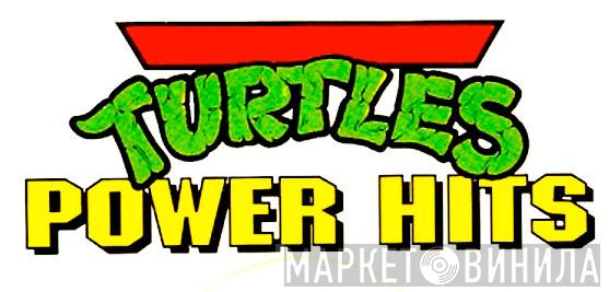 Turtles Power Hits - Винил CD и Кассеты лейбла Turtles Power Hits на сайте МаркетВинила