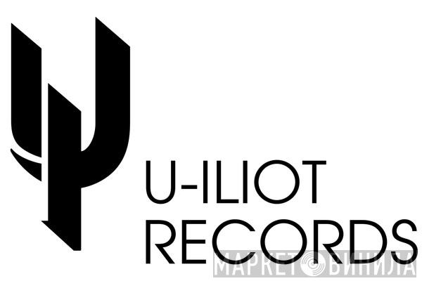 U-Iliot Records - Винил CD и Кассеты лейбла U-Iliot Records на сайте МаркетВинила