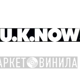U.K. Now - Винил CD и Кассеты лейбла U.K. Now на сайте МаркетВинила