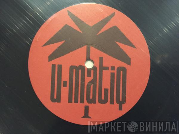 U-Matiq - Винил CD и Кассеты лейбла U-Matiq на сайте МаркетВинила