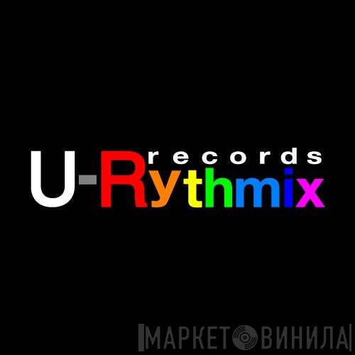 U-Rythmix Records - Винил CD и Кассеты лейбла U-Rythmix Records на сайте МаркетВинила