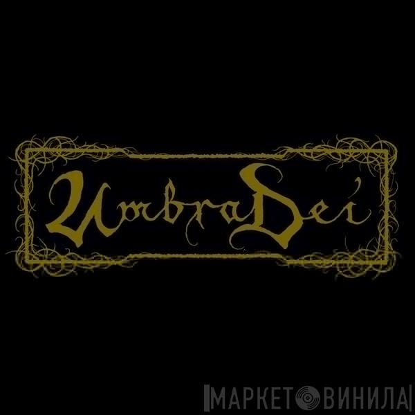 Umbra Dei - Винил CD и Кассеты лейбла Umbra Dei на сайте МаркетВинила
