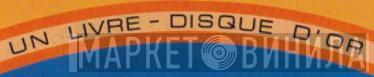 Un Livre-Disque D'Or - Винил CD и Кассеты лейбла Un Livre-Disque D'Or на сайте МаркетВинила