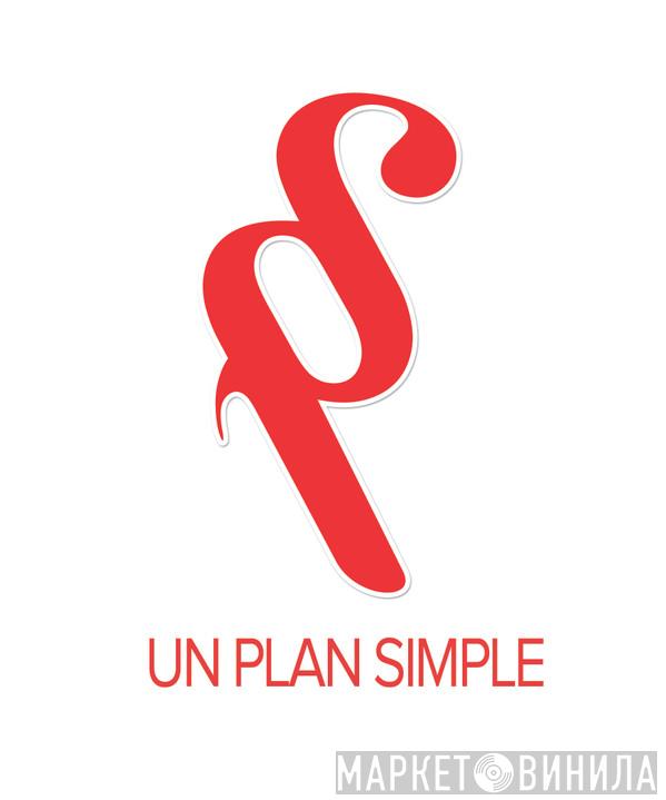 Un Plan Simple - Винил CD и Кассеты лейбла Un Plan Simple на сайте МаркетВинила