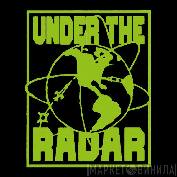 Under The Radar  - Винил CD и Кассеты лейбла Under The Radar (4) на сайте МаркетВинила