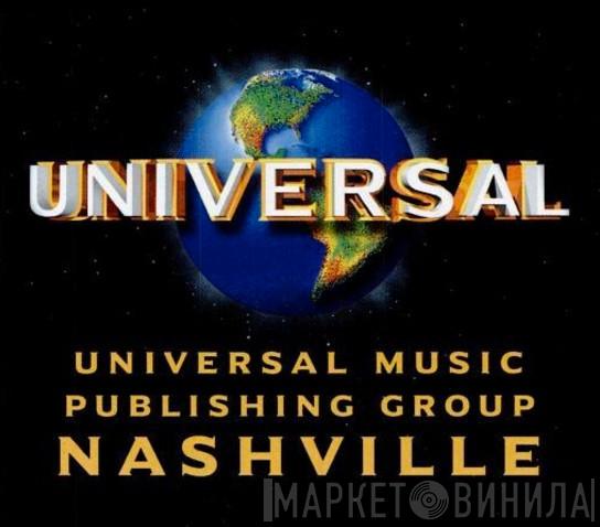 Universal Music Publishing Group Nashville - Винил CD и Кассеты лейбла Universal Music Publishing Group Nashville на сайте МаркетВинила