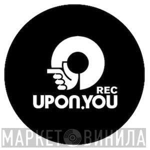 Upon.You Digital - Винил CD и Кассеты лейбла Upon.You Digital на сайте МаркетВинила