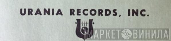 Urania Records, Inc. - Винил CD и Кассеты лейбла Urania Records, Inc. на сайте МаркетВинила