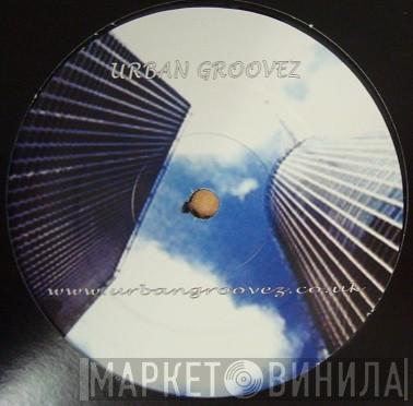 Urban Groovez - Винил CD и Кассеты лейбла Urban Groovez на сайте МаркетВинила