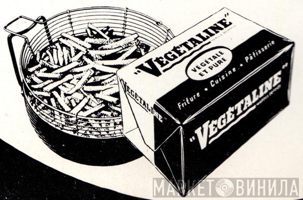 Végétaline - Винил CD и Кассеты лейбла Végétaline на сайте МаркетВинила