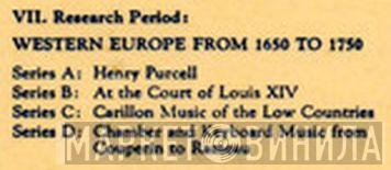 VII. Research Period: Western Europe From 1650 To 1750 - Винил CD и Кассеты лейбла VII. Research Period: Western Europe From 1650 To 1750 на сайте МаркетВинила