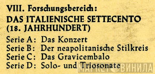 VIII. Forschungsbereich: Das Italienische Settecento - Винил CD и Кассеты лейбла VIII. Forschungsbereich: Das Italienische Settecento на сайте МаркетВинила