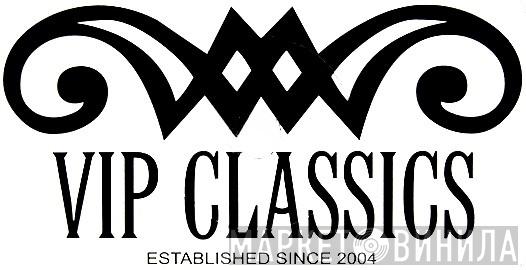 VIP Classics - Винил CD и Кассеты лейбла VIP Classics на сайте МаркетВинила