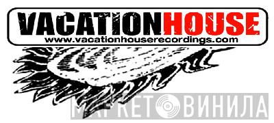 Vacation House Soulcraft Recordings - Винил CD и Кассеты лейбла Vacation House Soulcraft Recordings на сайте МаркетВинила
