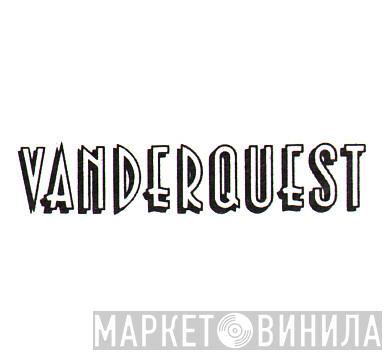Vanderquest - Винил CD и Кассеты лейбла Vanderquest на сайте МаркетВинила