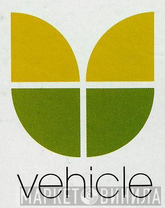 Vehicle - Винил CD и Кассеты лейбла Vehicle на сайте МаркетВинила