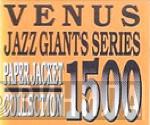 Venus Jazz Giants Series - Винил CD и Кассеты лейбла Venus Jazz Giants Series на сайте МаркетВинила