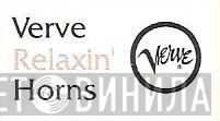 Verve Relaxin' Horns - Винил CD и Кассеты лейбла Verve Relaxin' Horns на сайте МаркетВинила