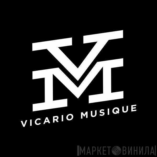 Vicario Musique - Винил CD и Кассеты лейбла Vicario Musique на сайте МаркетВинила