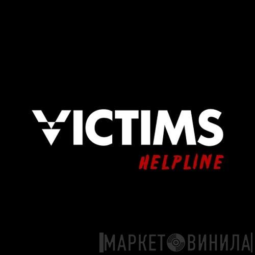 Victims Helpline - Винил CD и Кассеты лейбла Victims Helpline на сайте МаркетВинила