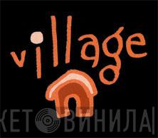 Village Sound - Винил CD и Кассеты лейбла Village Sound на сайте МаркетВинила