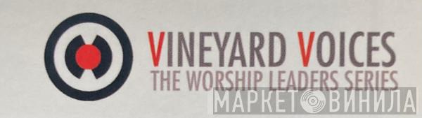 Vineyard Voices - Винил CD и Кассеты лейбла Vineyard Voices на сайте МаркетВинила