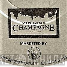 Vintage Champagne Records - Винил CD и Кассеты лейбла Vintage Champagne Records на сайте МаркетВинила