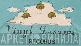 Vinyl Dreams Records - Винил CD и Кассеты лейбла Vinyl Dreams Records на сайте МаркетВинила