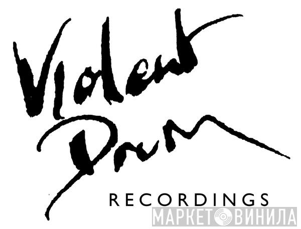 Violent Drum Recordings - Винил CD и Кассеты лейбла Violent Drum Recordings на сайте МаркетВинила