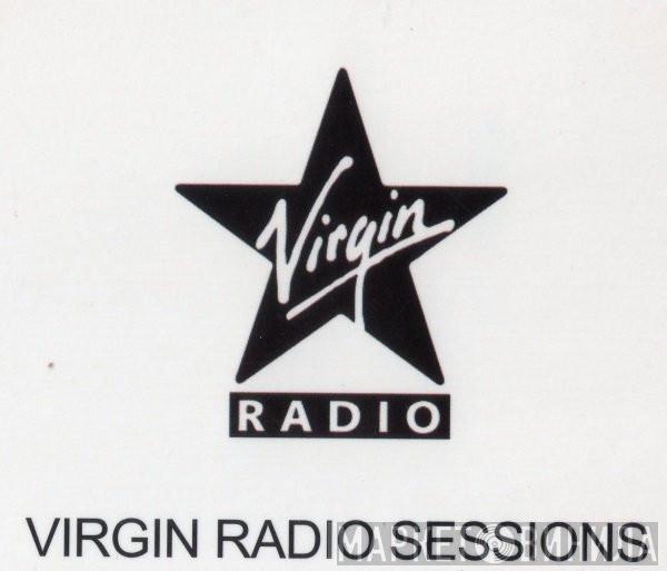 Virgin Radio Sessions - Винил CD и Кассеты лейбла Virgin Radio Sessions на сайте МаркетВинила
